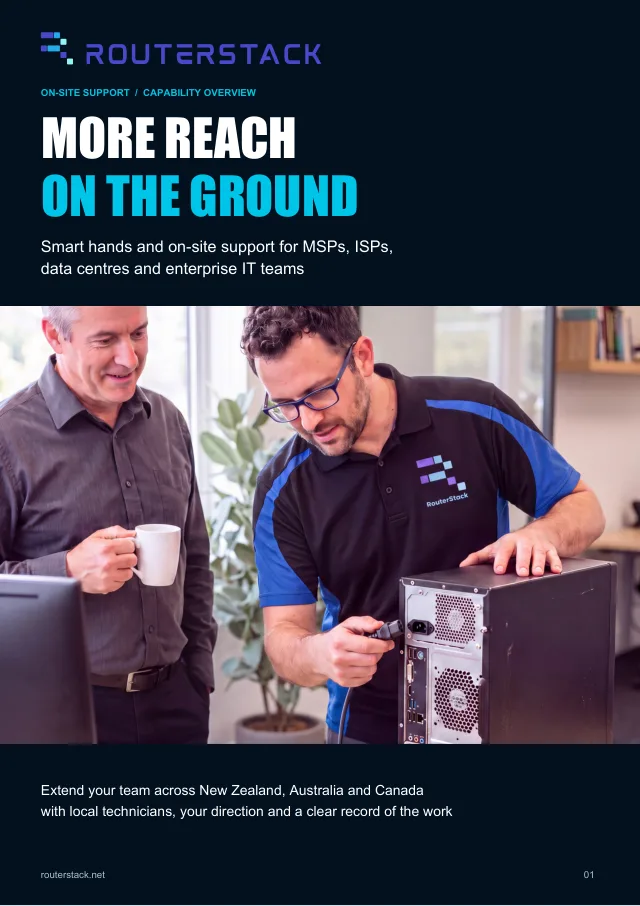 RouterStack on-site support capability overview - More reach on the ground